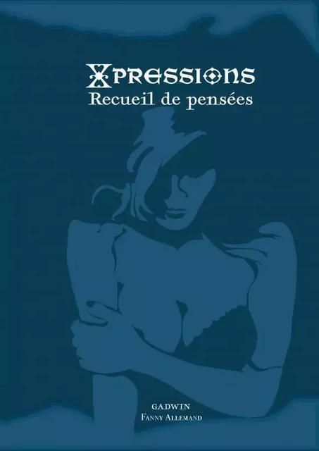 Xpressions - Gadwin Fanny Alleman - THEBOOKEDITION