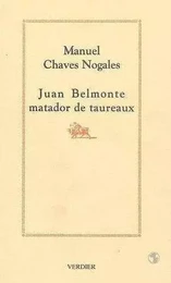 Juan Belmonte matador de taureaux