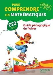 Pour comprendre les mathématiques CE2 - Guide du fichier - Ed. 2017