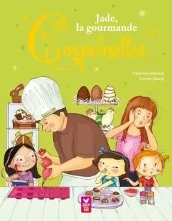 Jade, la gourmande des Coquinettes - Fabienne Blanchut - HACHETTE ENFANT