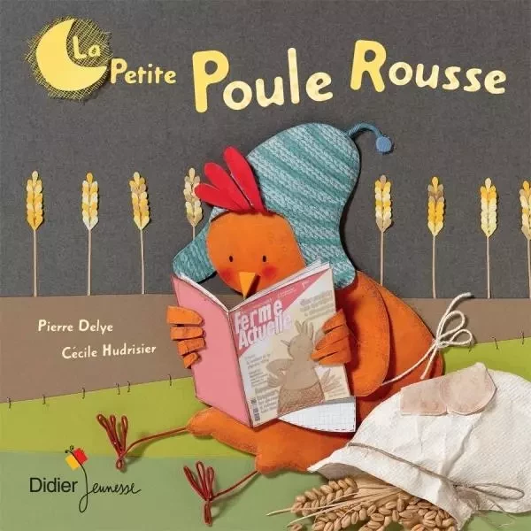 La petite poule rousse - poche - Pierre Delye - DIDIER JEUNESSE