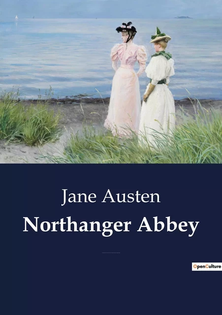 Northanger Abbey - Jane Austen - CULTUREA