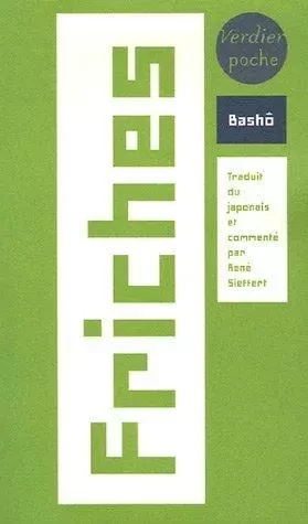 Friches - Basho Matsuo - VERDIER