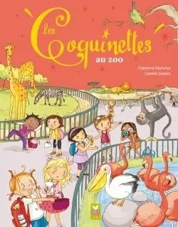 Les coquinettes au zoo - Fabienne Blanchut - HACHETTE ENFANT