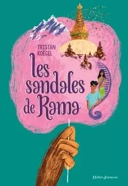 Les Sandales de Rama - Tristan Koëgel - DIDIER JEUNESSE