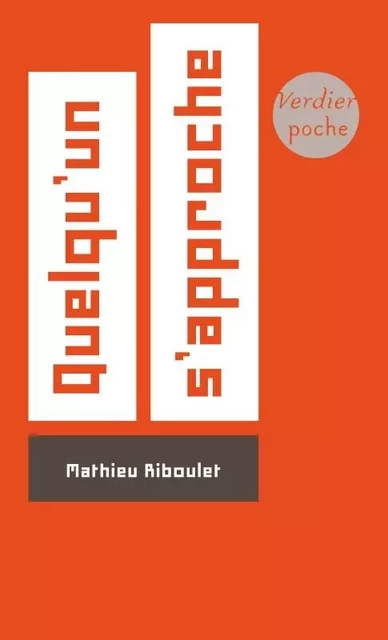 Quelqu'un s'approche - Mathieu RIBOULET - VERDIER