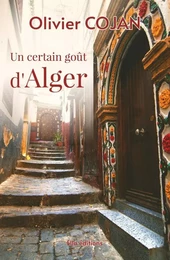 Un certain Goût d'Alger