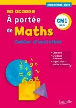 Le Nouvel A portée de maths CM1 - Cahier de géométrie-mesures - Ed. 2015 - Jean-Claude Lucas, Janine Leclec'h - Lucas, Robert Meunier, Laurence Meunier, Marie-Pierre Trossevin - HACHETTE EDUC