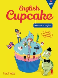 Anglais CM1 - Collection English Cupcake - Livre élève - Ed. 2016