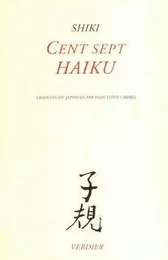 Cent sept haïku