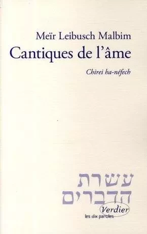 Cantiques de l'âme - Meir Loeb ben Jehiel Michael Weisser Malbim - VERDIER