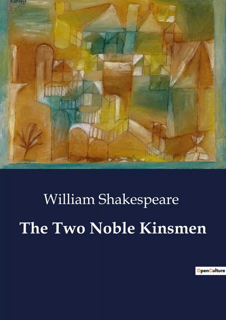 The Two Noble Kinsmen - William Shakespeare - CULTUREA