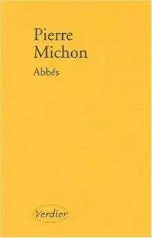 Abbés - Pierre Michon - VERDIER