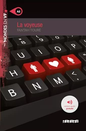 Mondes en VF - La voyeuse - Niv. A2 - Livre + audios