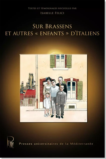 Sur Brassens et autres "enfants" d'Italiens - FELICI ISABELLE - UNIV P VALERY