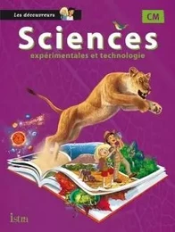 Sciences CM Collection Les Découvreurs - Manuel élève - Ed. 2015