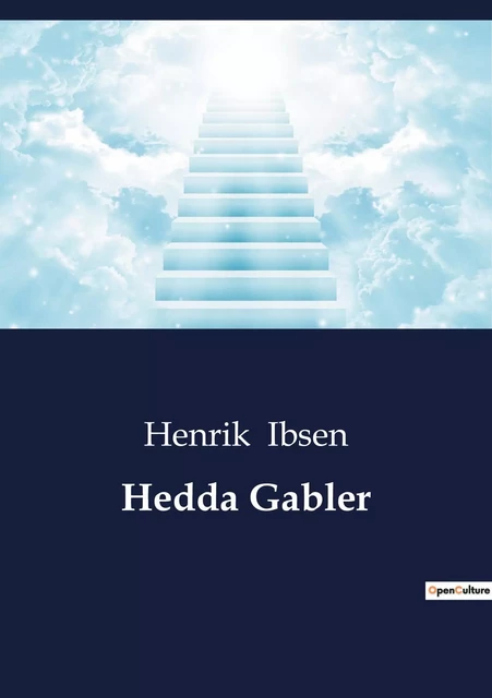 Hedda Gabler - Henrik Ibsen - CULTUREA