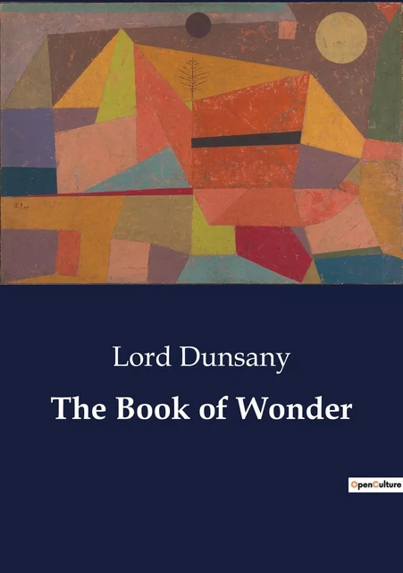 The Book of Wonder - Lord Dunsany - CULTUREA