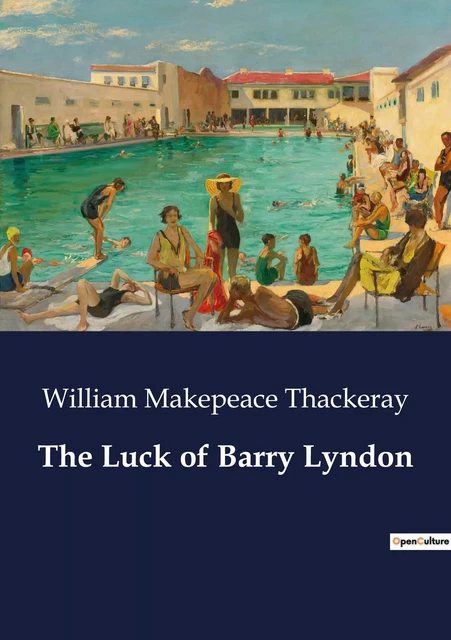 The Luck of Barry Lyndon - William Makepeace Thackeray - CULTUREA