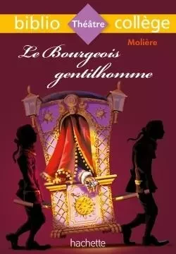 Bibliocollège - Le Bourgeois gentilhomme, Molière -  MOLIERE, Cécile Meneu - HACHETTE EDUC