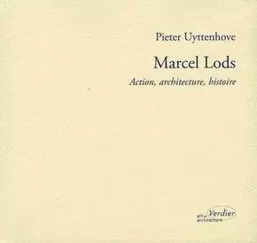 Marcel Lods - Pieter Uyttenhove - VERDIER