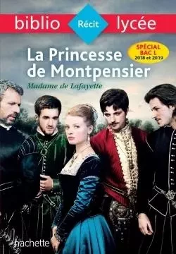 Bibliolycée - La Princesse de Montpensier, Madame de Lafayette - Madame deLa Fayette, Véronique Brémond Bortoli - HACHETTE EDUC