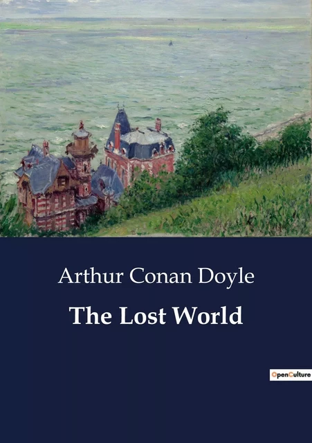 The Lost World - Arthur Conan Doyle - CULTUREA