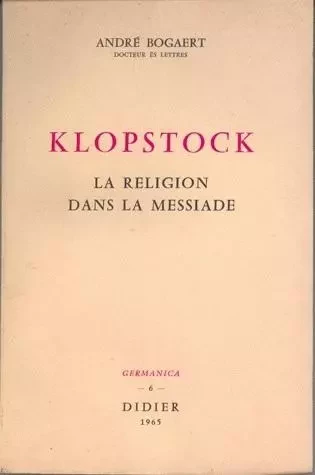 Klopstock - André Bogaert - Klincksieck