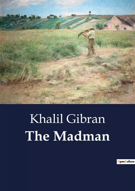 The Madman - Khalil Gibran - CULTUREA