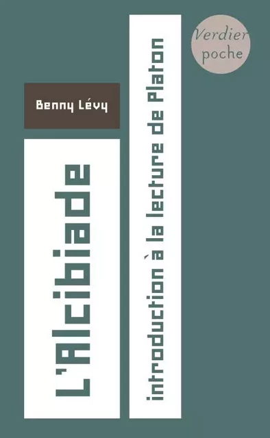 L'Alcibiade - Benny Lévy - VERDIER