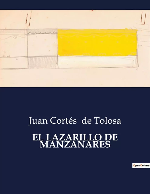 EL LAZARILLO DE MANZANARES - Juan Cortés de Tolosa - CULTUREA