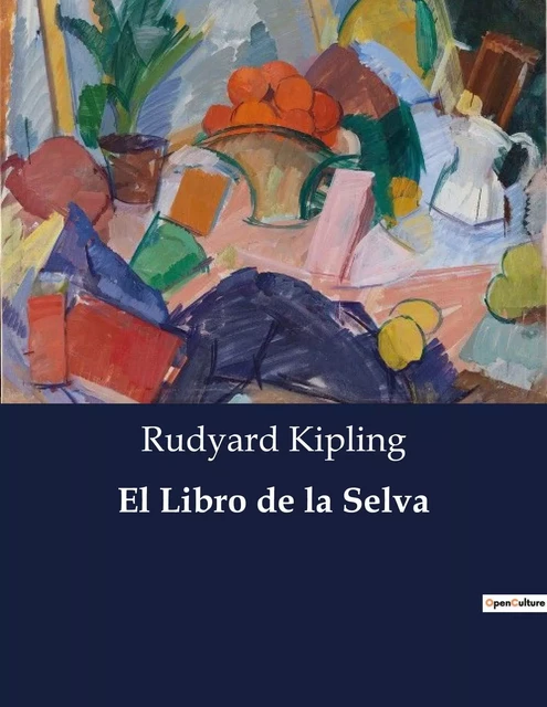 El Libro de la Selva - Rudyard Kipling - CULTUREA