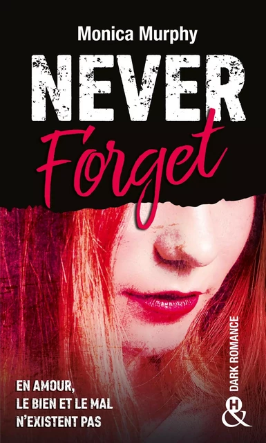 Never Forget T1 - Monica Murphy - HARLEQUIN