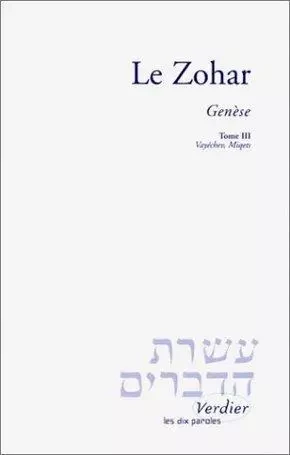 Le Zohar - Genèse T3 - Charles Mopsik - VERDIER