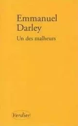 Un des malheurs