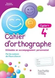 Cahier d'orthographe cycle 4 / 4e - éd. 2016