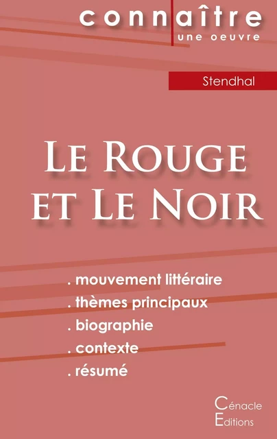 Fiche de lecture Le Rouge et le Noir de Stendhal (Analyse littéraire de référence et résumé complet) -  Stendhal - CENACLE