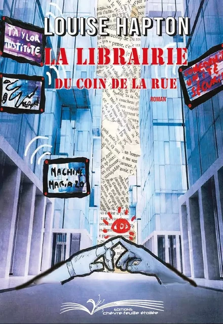 LA LIBRAIRIE DU COIN DE LA RUE - Louise Hapton - CHEVRE FEUILLE