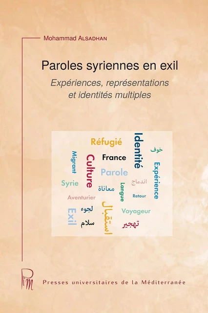 Paroles syriennes en exil - Mohammad ALSADHAN - UNIV P VALERY