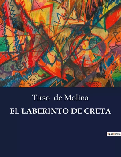 EL LABERINTO DE CRETA - Tirso de Molina - CULTUREA