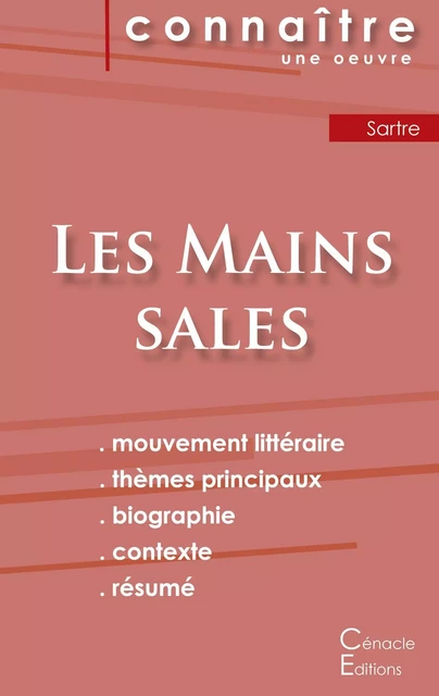 Fiche de lecture Les Mains sales de Jean-Paul Sartre (Analyse littéraire de référence et résumé complet) - Jean-Paul Sartre - CENACLE