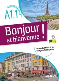 Bonjour et bienvenue A1.1 - tout en français - Livre-cahier + didierfle.app