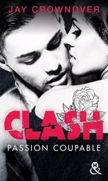 Clash T2 : Passion coupable