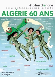 ÉTOILES D'ENCRE N° 85-86 ALGÉRIE 60 ANS