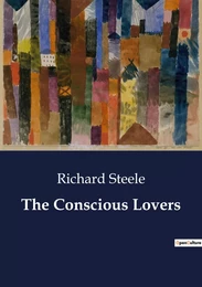 The Conscious Lovers