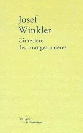 Cimetière des oranges amères - Josef Winkler - VERDIER