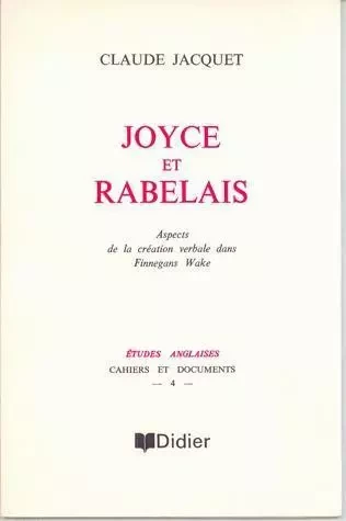 Joyce et Rabelais - Claude Jacquet - Klincksieck