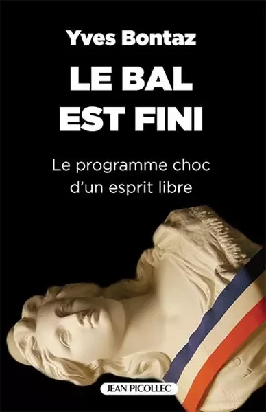 Le bal est fini - Yves Bontaz - PICOLLEC