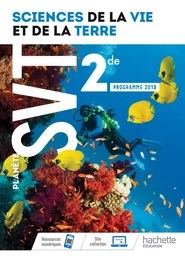 Planète SVT 2nde - Livre Élève - Ed. 2019