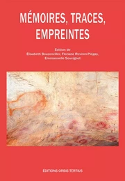 Mémoires, traces, empreintes